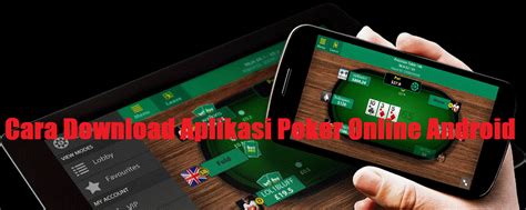 cara download aplikasi poker Array